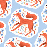 Be curious Fox