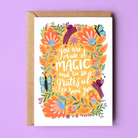 You are magic
