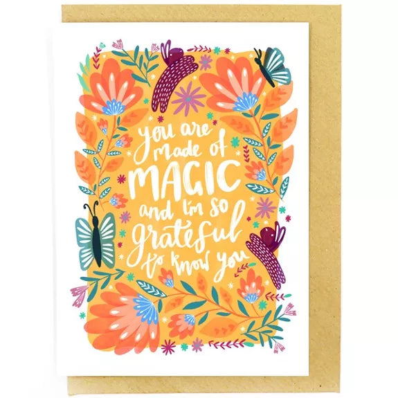 You are magic
